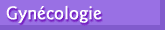 Gyn�cologie