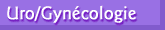 Uro/Gyn�cologie